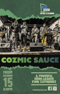 The Blue Room Presents | Cosmic Sauce, a Powerful, Horn Loaded, Funk Experience @ The Blue Room